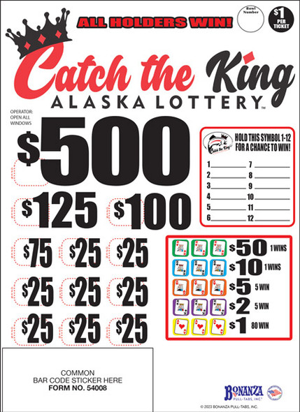 Catch the King Seal 5W $1 1@$500 $1B 28% 1624 All Holders Win