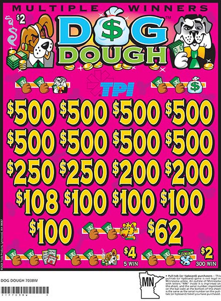 Dog Dough 3W $2 8@$500 $2B 24% 3960