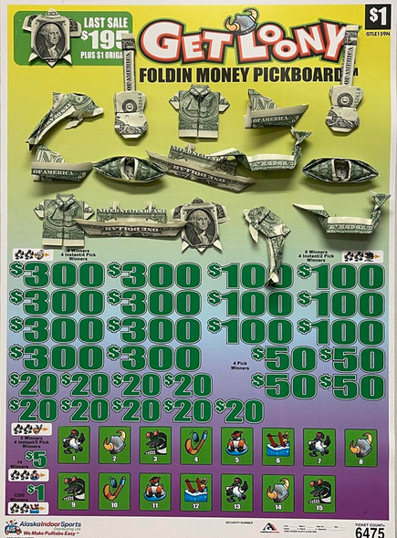 Get Looney Foldin' Money Board 3W $1 8@$300 $1B 25% 6475 LS