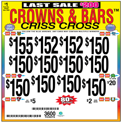 Crowns & Bars 3W $1 12@$150 $2B 20% 3600 LS