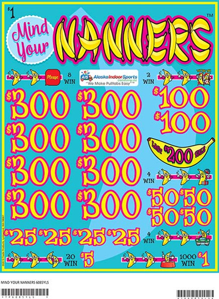 Mind Your Nanners 3W $1 8@$300 $1B 19% 5200 LS