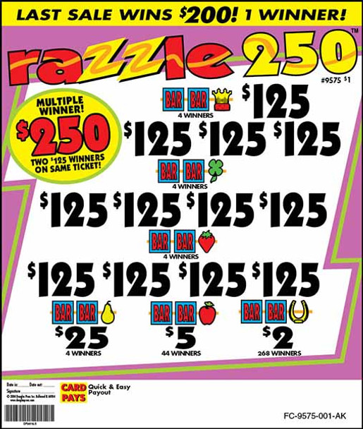 Razzle 250 3W $1 12@$100 (1@$250) $2B 18% 3136 LS