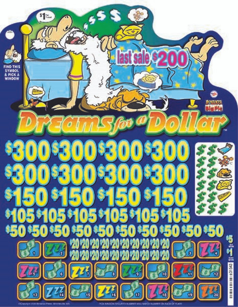 Dreams for a Dollar Big Pic 3W $1 8@$300 $1B 20% 7200 LS