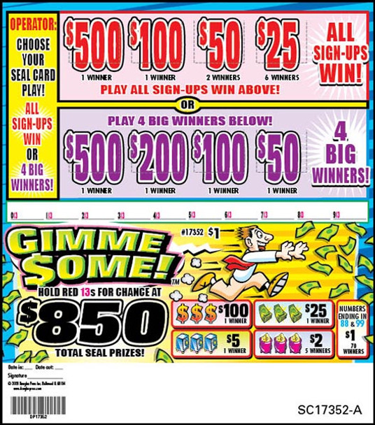 Gimme Some Seal 5W $1 1@$500 $1B 28% 1485 All Holders Win