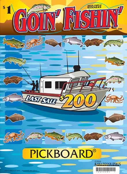 Goin' Fishin' PK 5W $1 8@$300 $1B 20% 6400 LS