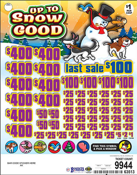 Up To Snow Good Big Pic Chip $1 10@$400 $1B 23% 9944 LS