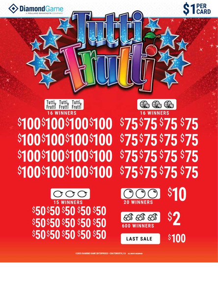Tutti Frutti RT 1W $1 16@100 $2B 16% 6000 LS