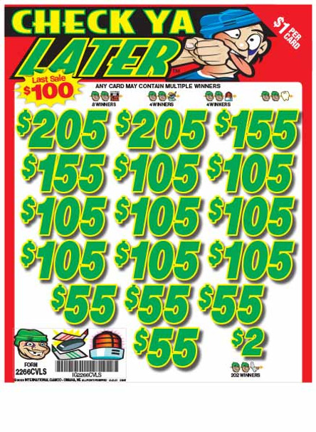 Check Ya Later 3W $1 10@$100 (2@$205) $2B 16% 2744 LS