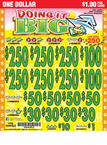 Doing It Big 5W $1 6@$250 $1B 18% 3990 LS