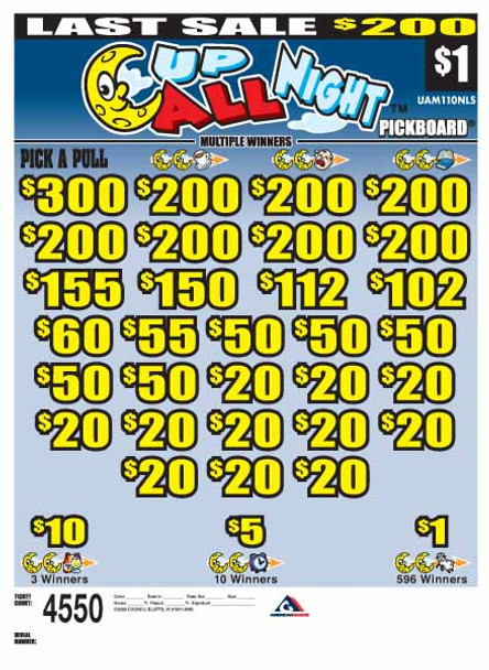 Up All Night PK 3W $1 8@$200 (1@$300) $1B 19% 4550 LS