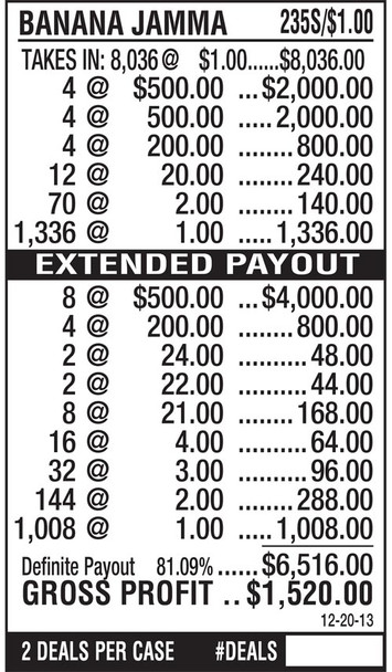 Banana Jamma 3W $1 8@$500 $1B 19% 8036