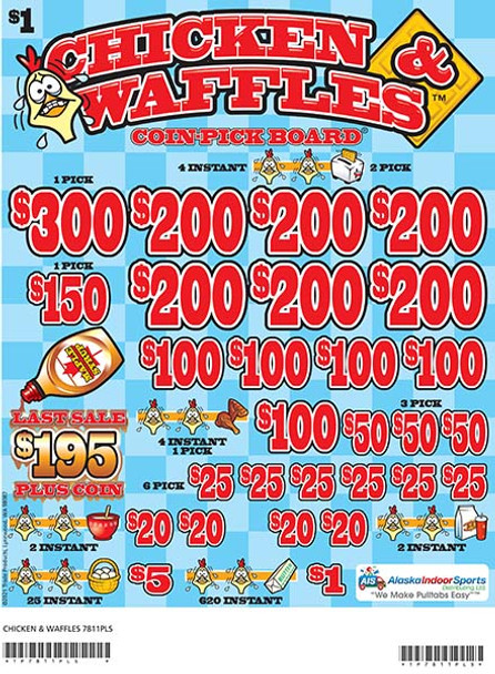 Chicken and Waffles Coin-Pick Board 3W $1 6@$200 $1B 28% 4800 LS