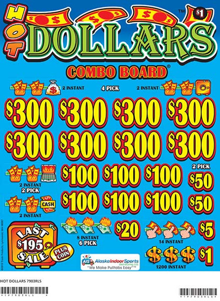 Hot Dollars Coin-Pick Board 5W $1 8@$300 $1B 25% 6480