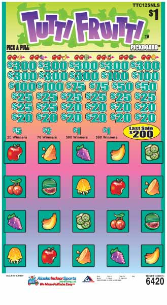 Tutti Fruitti PK 5W $1 8@$300 $1B 21% 6420 LS