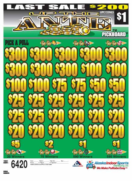 Up the Ante PK 5W $1 8@$300 $1B 21% 6420 LS