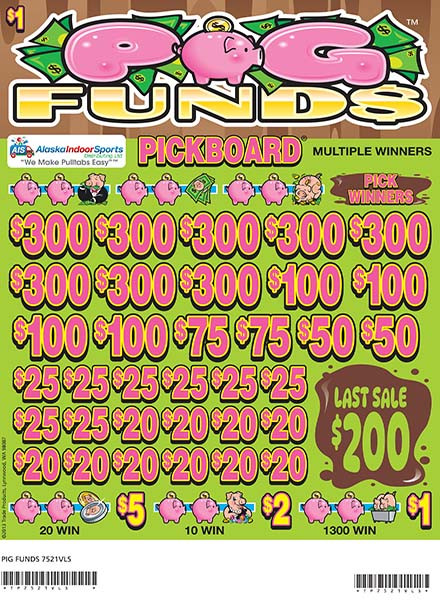 Pig Funds PK 3W $1 8@$300 $1B 21% 6400 LS