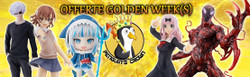 Offerte Golden Week(s) Attive!