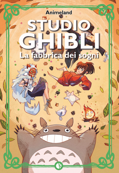 PREORDINE CHIUSO Studio Ghibli La Fabbrica Dei Sogni (Book) (Italiano)