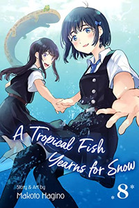 A Tropical Fish Yearns for Snow Graphic Novel Vol. 08