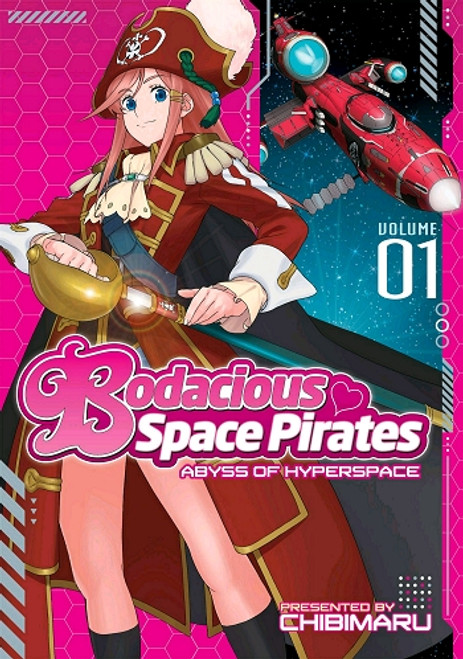Bodacious Space Pirates: Abyss of Hyperspace Vol. 01