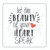 Let Your Heart Speak Coaster