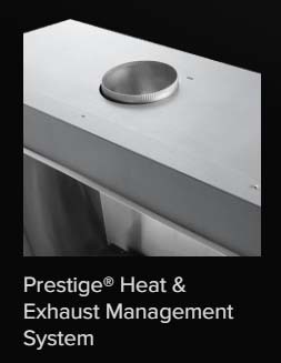Prestige Heat Management System (Optional) Prestige Heat Management System (Optional)