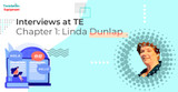 Interviews at TE, chapter 1: Linda Dunlap