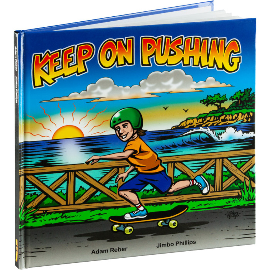 Keep on Pushing - Kids Skate Book - Hardcover