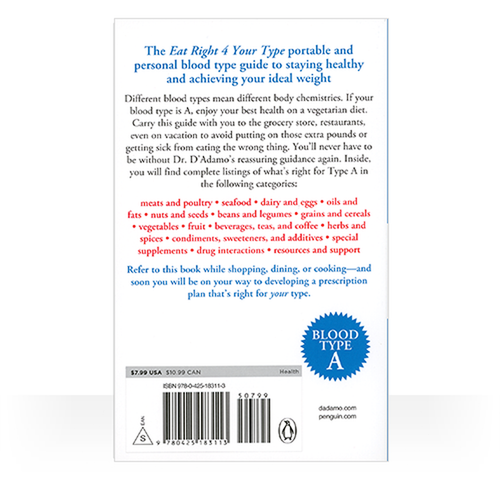 Blood Type A Food, Beverage and Supplement Lists (Paperback Book). Dr. Peter J. D'Adamo and Catherine Whitney. Back Cover.