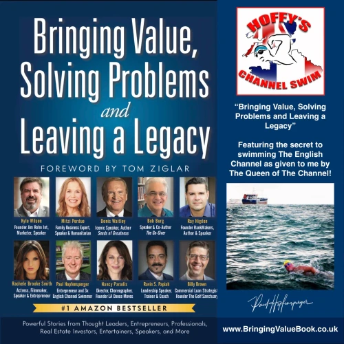 Bringing Value, Solving Problems and Leaving a Legacy - Special Signed Edition Book. Front Cover with Hoffy's Channel Swim Logo.