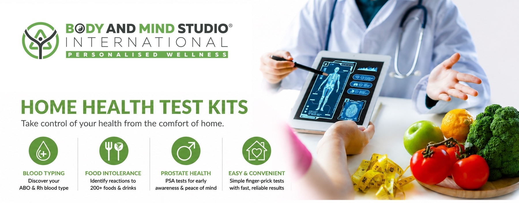 Home Health Tests at Body and Mind Studio International: D'Adamo Home Blood-Typing Kit, Prima Home Prostate Test Kit, YorkTest Food Intolerance Test Kit.