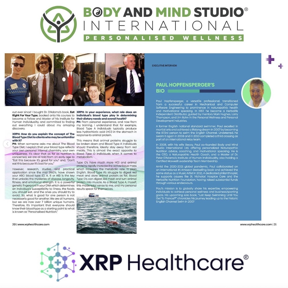 Body and Mind Studio International's CEO Paul Hopfensperger discusses The Blood Type Diet and Personalised Nutrition with XRP Healthcare Magazine
