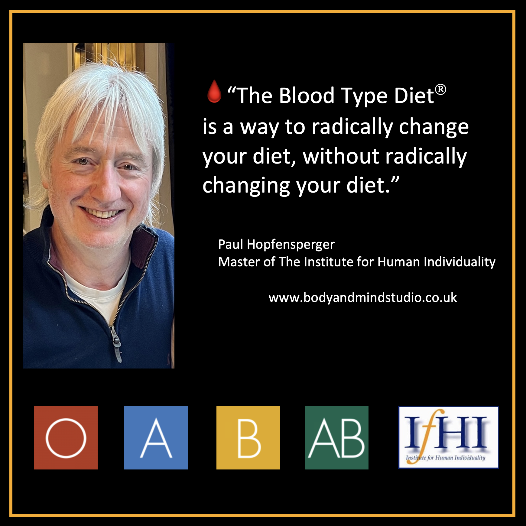 The Blood Type Diet® - A simple way to Radically Change your Diet