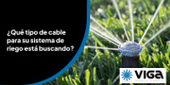 ¿Qué tipo de cable para sistema de riego estás buscando?