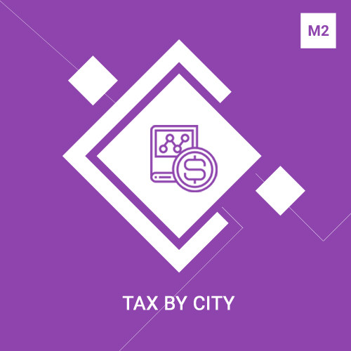 Magento 2 Tax by City