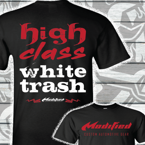 High Class White Trash (pre sale)