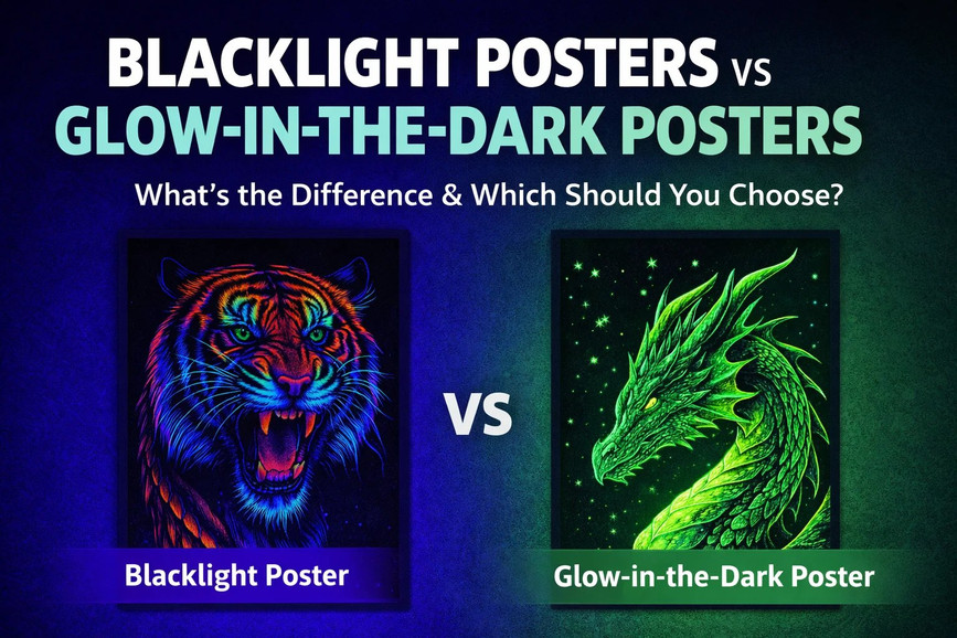 Blacklight Posters vs Glow-In-The-Dark Posters: What’s the Difference & Which Should You Choose?