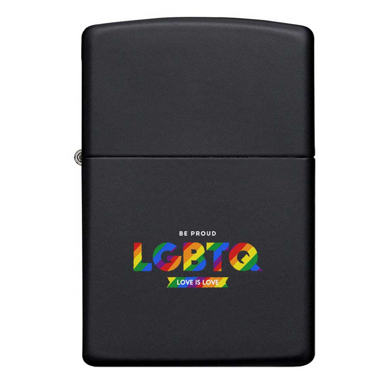 Be Proud LGBTQ Love is Love - Black Matte Zippo Lighter