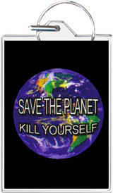 Save The Planet - Kill Yourself Keychain