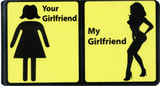 Your Girlfriend/My Girlfriend - 4.5" x 6" - Sticker