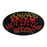 Hot Little Bitch - 4.5" x 6" - Sticker