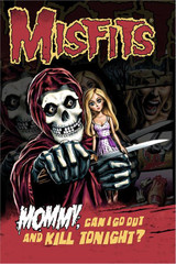 Misfits Mommy Can I Kill... Poster 24in x 36in Image