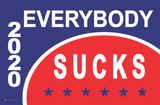 Everybody Sucks 2020 Poster - 17x11