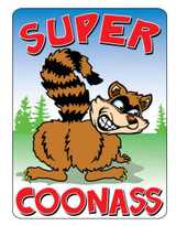 Super Coonass - Postcard Sized Vinyl Sticker 5.5" x 4.25"