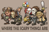 Where The Scary Things Are by Big Chris Poster - 17" x 11"