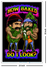Cheech & Chong How Baked Do I Look? Blacklight Poster 23" x 35"