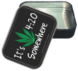 It's 420 Somewhere  Stash Tin Storage Container Opened Image