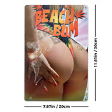 Beach Bum Tin Sign - 20x30cm - 7.87" x 11.81" Beach Bum Tin Sign - 20x30cm - 7.87" x 11.81"