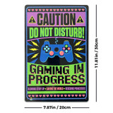Caution Gaming In Progress Tin Sign - 20x30cm - 7.87" x 11.81"