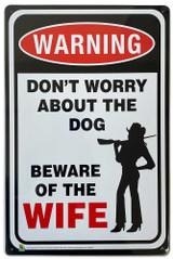Beware of Wife Tin Sign - 20x30cm - 7.87" x 11.81"